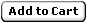Use the buttons below to add items to your shopping cart.
